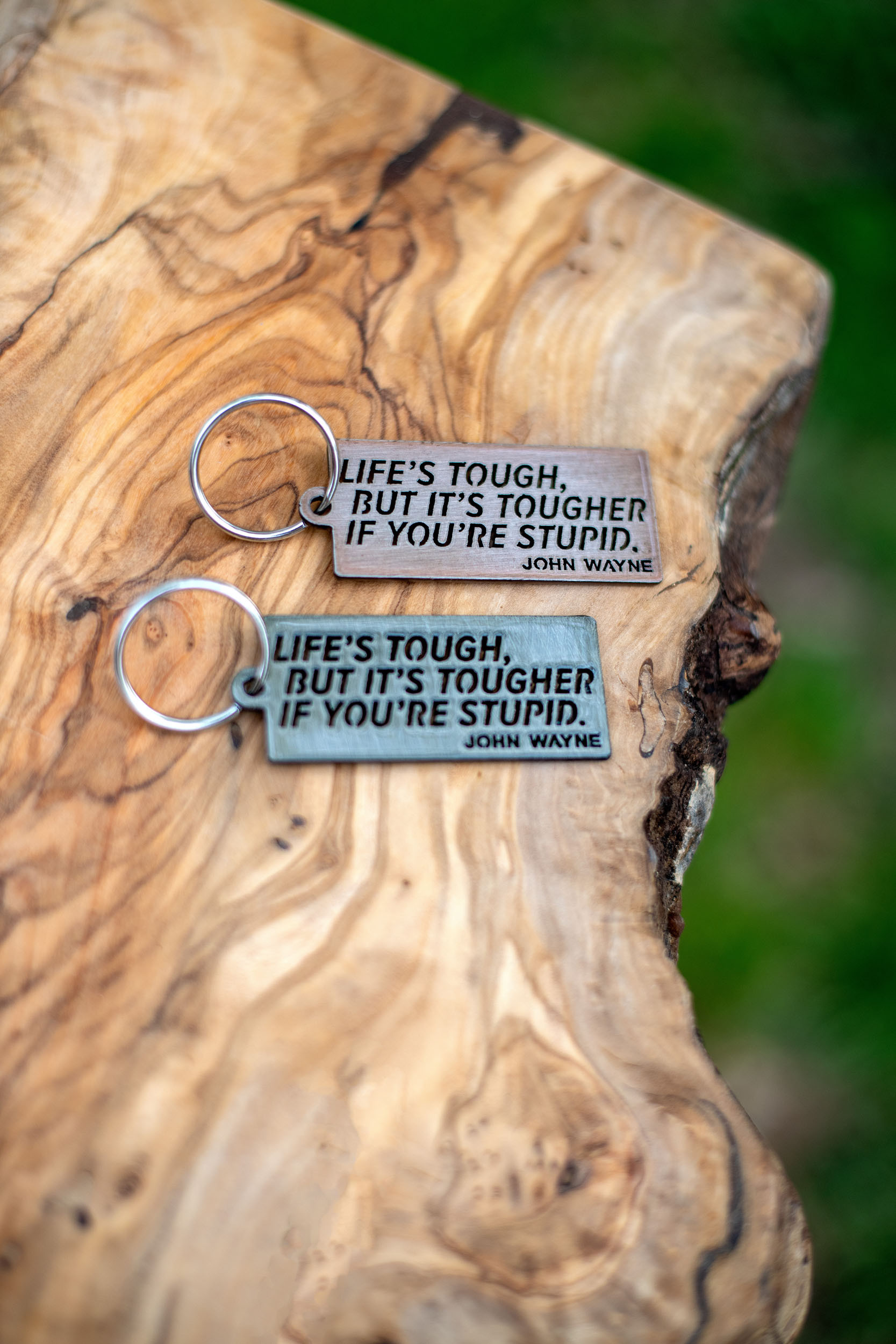 John Wayne "Life's Tough, But It's Tougher If You're Stupid" Metal Keychain