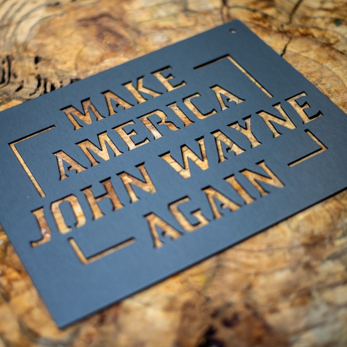 John Wayne "Make America John Wayne Again" Metal Wall Sign