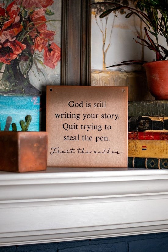 God Is Still Writing Your Story Metal Wall Art