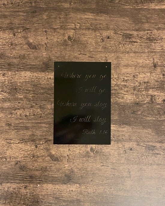 Where You Go I Will Go Metal Wall Sign – Ruth 1:16
