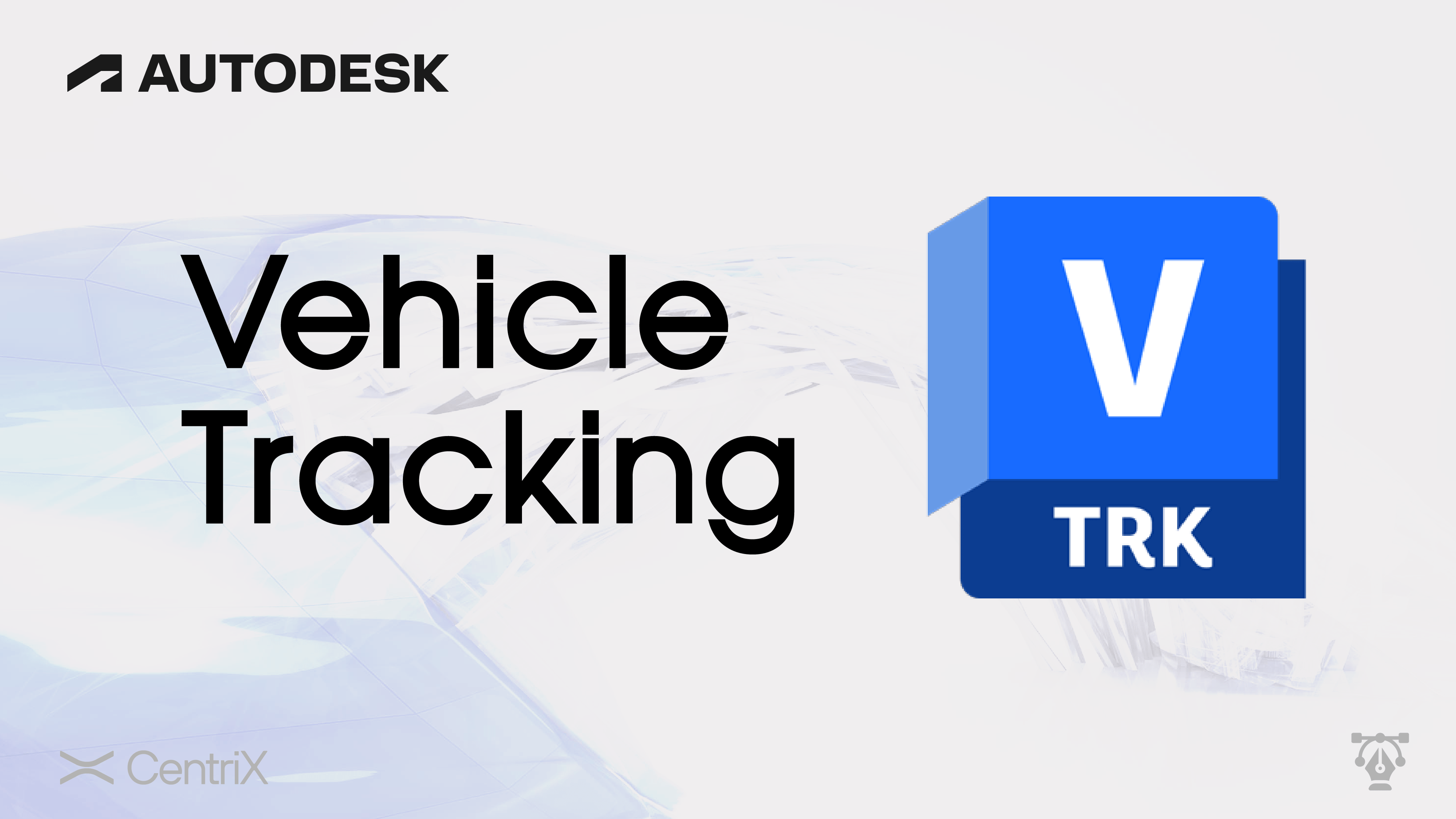 Autodesk Vehicle Tracking bản quyền giá rẻ