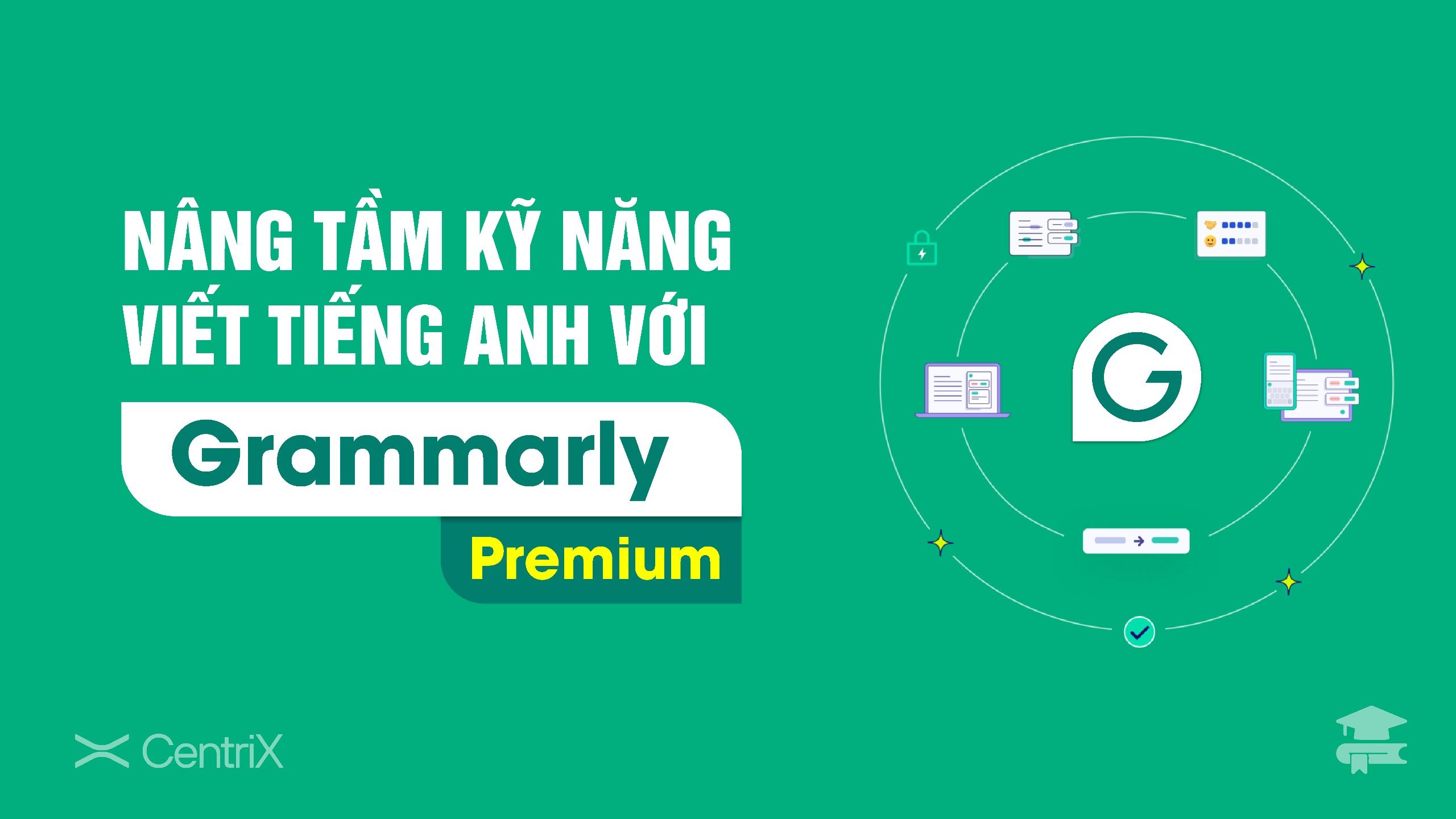 Tài khoản Grammarly Premium 1 năm giá rẻ [ 39k/ tháng ]