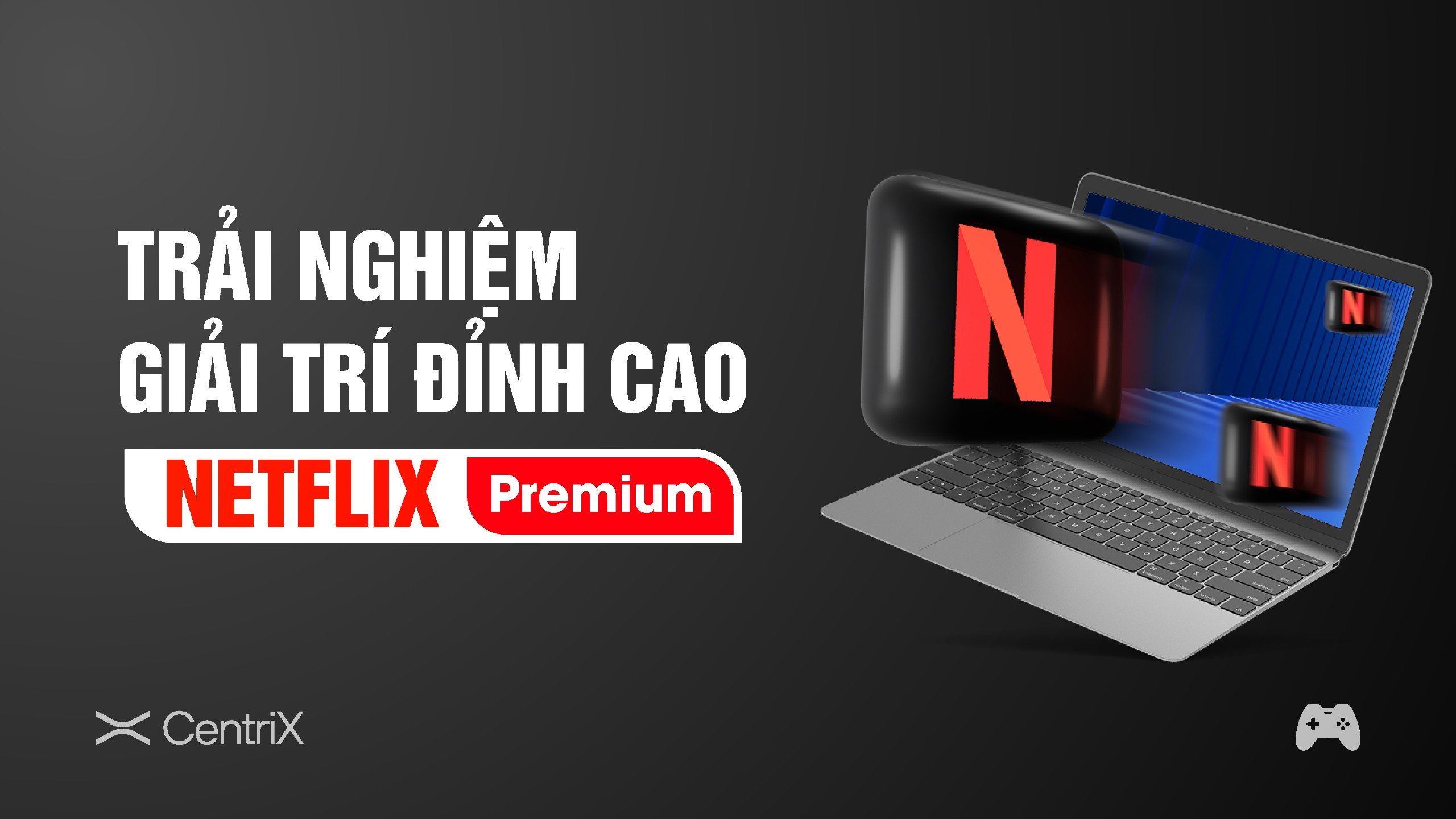 Tài khoản Netflix Premium 4k - 1 tháng