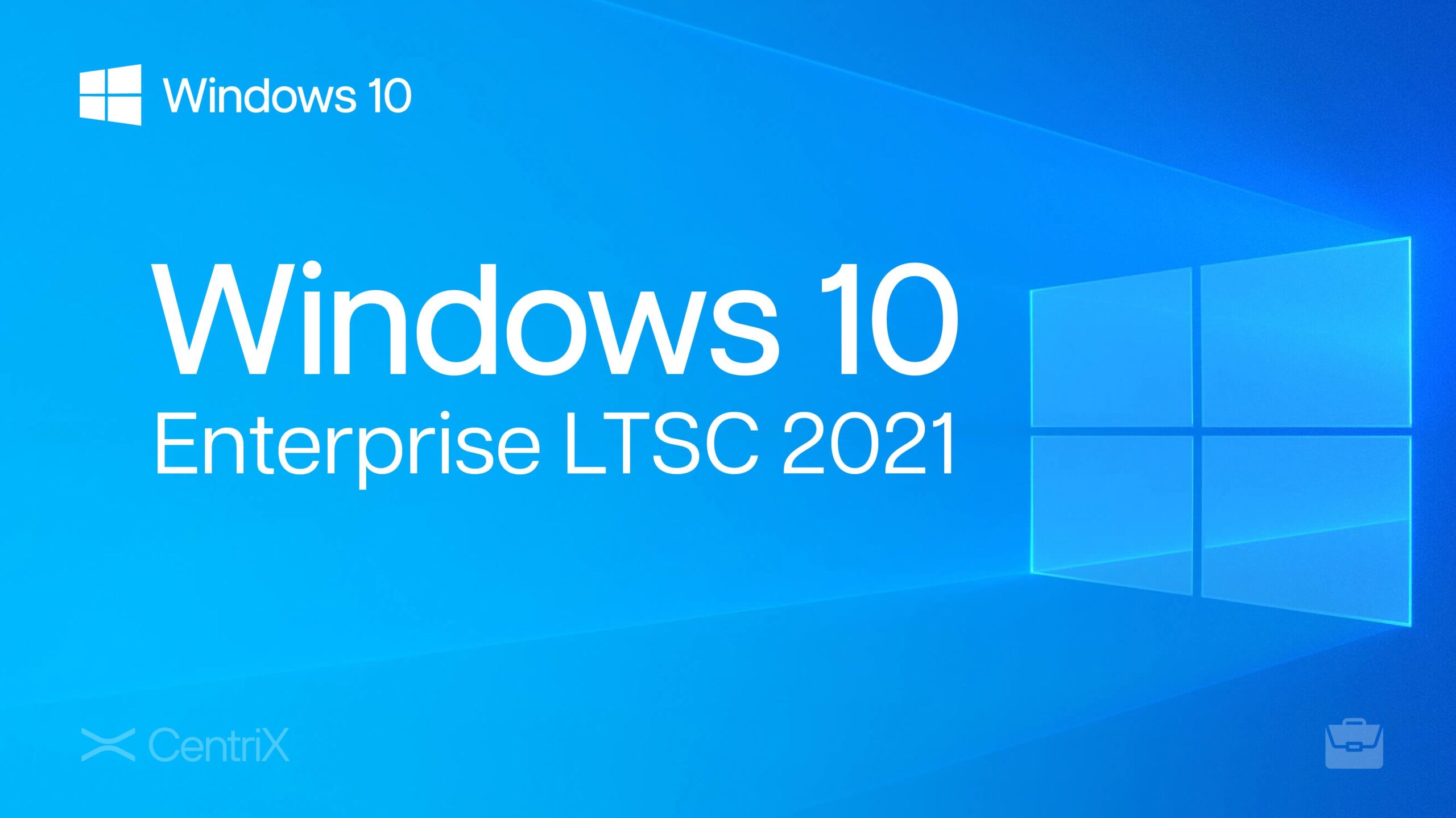 Windows 10 Enterprise LTSC 2021 Bản Quyền Vĩnh Viễn