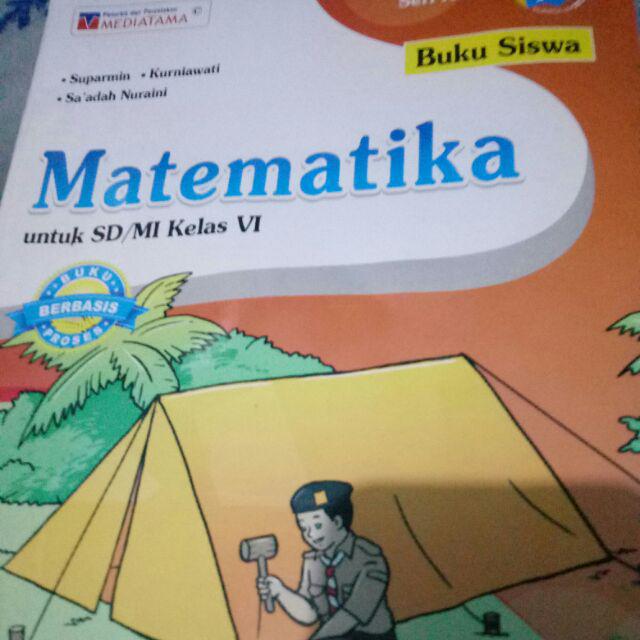 Naskah soal ulangan kelas 1 sdmi tema 1 diriku sesuai k13 yang berformat pdf kelas. Buku Matematika Kelas 6 K13 Mediatama Shopee Indonesia