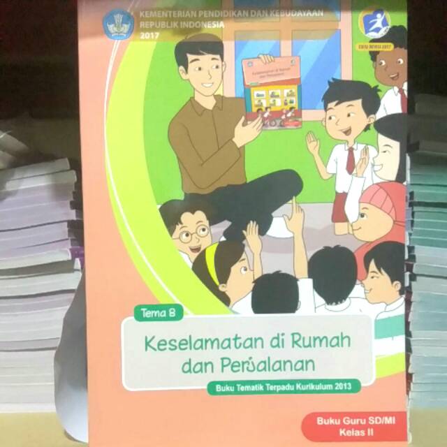 Buku guru kelas 2 tema 5 kurikulum 2013 revisi 2017 ( unduh disini ). Buku Tematik Tema 8 Kelas 2 Sd Berbagai Buku
