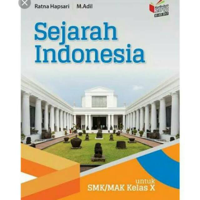 Buku Sejarah Indonesia Untuk Smk Mak Kelas X 10 Ratna Hapsari Erlangga Indonesia Admin blog Seputar Sejarah 2019 juga mengumpulkan gambar-gambar lainnya terkait kunci.