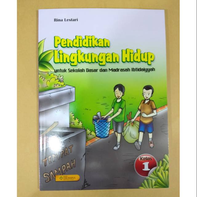 Materi Pelajaran Pendidikan Lingkungan Hidup Plh Kelas 1 Sd Mi Semester I Dan Ii Dadang Jsn BUKU PENUNJANG PELAJARAN SD BEST SCORE 100 BANK SOAL.