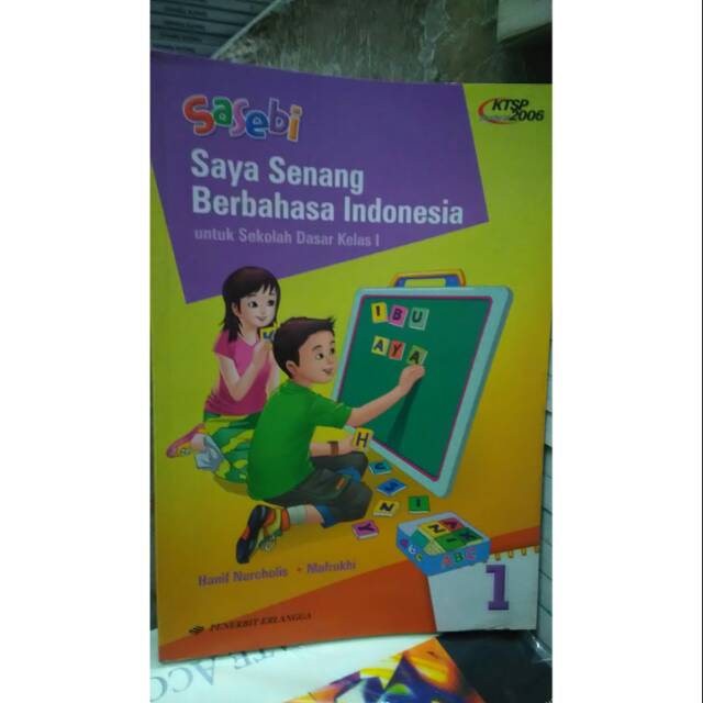 Buku bahasa indonesia kelas 2 sd ktsp. Buku Bahasa Indonesia Kelas 3 Sd Ktsp 2006 Berbagai Buku