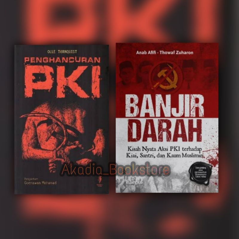 Penca silat di garut banjir darah. Jual Paket 2 Buku Sejarah Pki Penghancuran Pki Banjir Darah Indonesia Shopee Indonesia