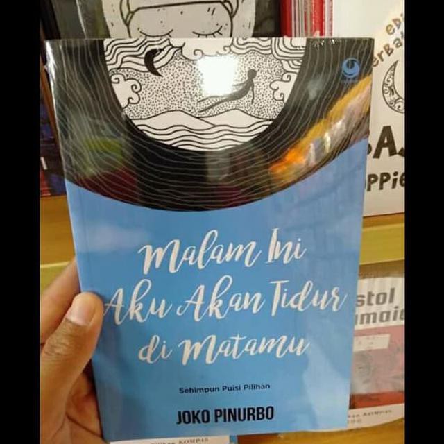 Ruang tidur boleh sedikit berantakan, ruang keluarga. Buku Malam Ini Aku Akan Tidur Di Matamu Joko Pinurbo Shopee Indonesia