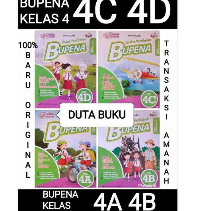 Buku penilaian autentik bupena untuk sd mi kelas 4 jilid 4b tema selalu berhemat energi kurikulum 2013. Harga Bupena Kelas 4 C Dan D Terbaru September 2021 Biggo Indonesia