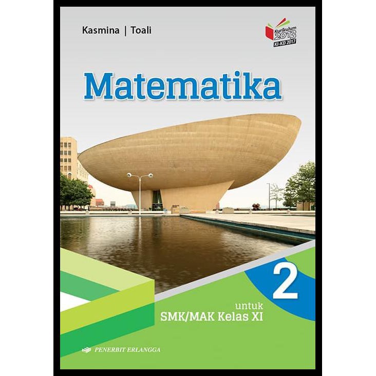 Kunci jawaban buku bahasa indonesia kelas 11 kurikulum 2013 revisi. Buku Matematika Smk Kelas 11 Kurikulum 2013 Penerbit Erlangga Pdf