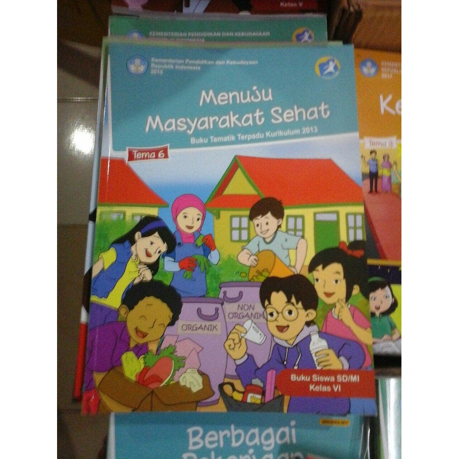 Dalam pembelajaran 2 subtema 1 tema menuju masyarakat sejahtera terdapat beberapa latihan soal yang harus dikerjakan siswa secara mandiri. Buku Tematik Sd Kelas 6 Tema 6 Menuju Masyarakat Sehat Shopee Indonesia