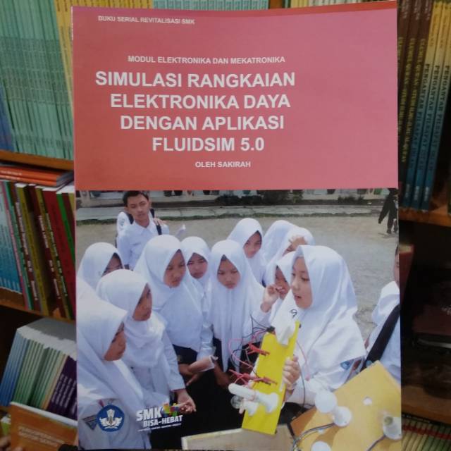 Buku dasar teknik tenaga listrik dan elektronika daya karangan zuhal. Buku Modul Elektronika Mekatronika Simulasi Rangkaian Elektronika Daya Dengan Aplikasi Fluidsim Shopee Indonesia