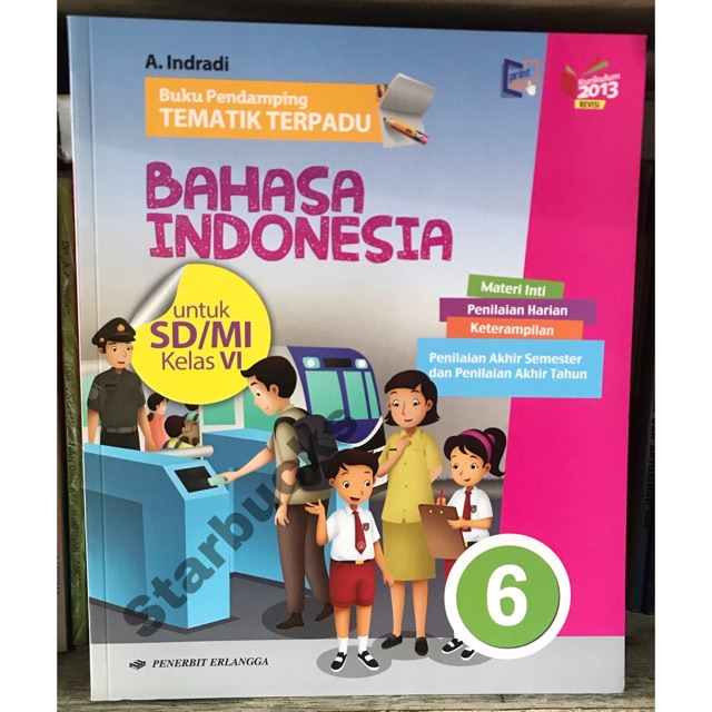 buku paket untuk sd kelas 6 ktsp 2006 lengkap. Original Buku Pendamping Tematik Terpadu Bahasa Indonesia Sd Kelas 6 Shopee Indonesia
