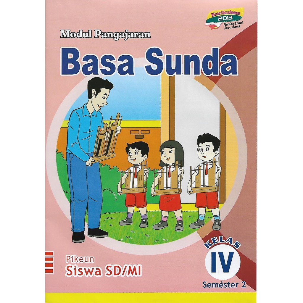 Kunci jawaban kelas 6 tema 6 subtema 1 menuju masyarakat sejaterah pembelajaran 4. Buku Lks Bahasa Sunda Kelas 4 Sd Mi Semester 2 Kurikulum 2013 Shopee Indonesia