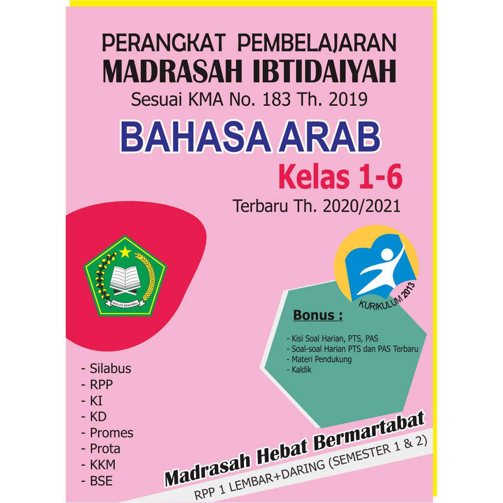 Halo adik adik yang duduk dibangku kelas 1 sd/mi, yang sedang mencari soal bahasa arab untuk dijadikan sebagai bahan latihan sebelum menghadapi uas dari sekolah, nah pada kesempatan ini kakak menyediakan beberapa contoh soal yang jumlahnya 20 soal baik itu soal pilihan ganda maupun soal essay, tetap semangat dan selamat mengerhjakan. Cd Rpp 1 Lembar Administrasi Perangkat Pembelajaran Bahasa Arab Mi Kelas 1 6 Kma 183 Th 2019 Shopee Indonesia