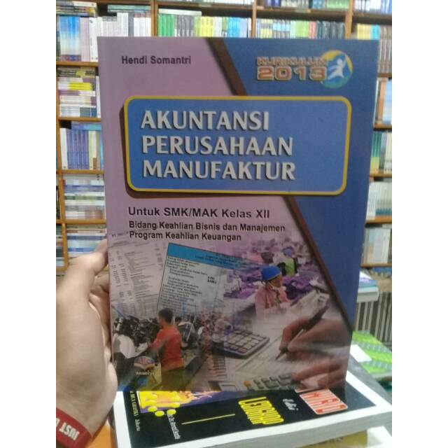 Lampiran 2 siklus akuntansi perusahaan manufaktur metode periodik lampiran 3 buku besar 4 kolom metode periodik lampiran 4 jurnal khusus untuk perusahaan . Buku Akuntansi Perusahaan Manufaktur Untuk Smk Kelas Xii Shopee Indonesia