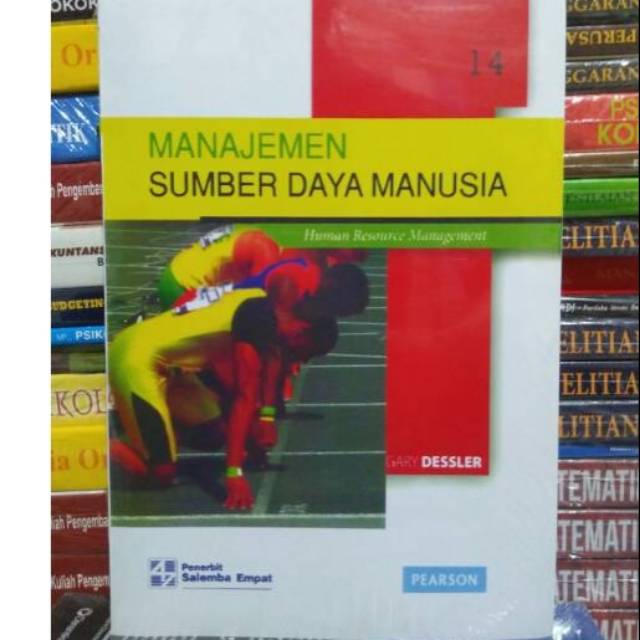 Manajemen sumber daya manusia adalah kebijakan dan praktik yang dibutuhkan seseorang . Jual Buku Manajemen Sumber Daya Manusia Gary Dessler Edisi 14 Indonesia Shopee Indonesia