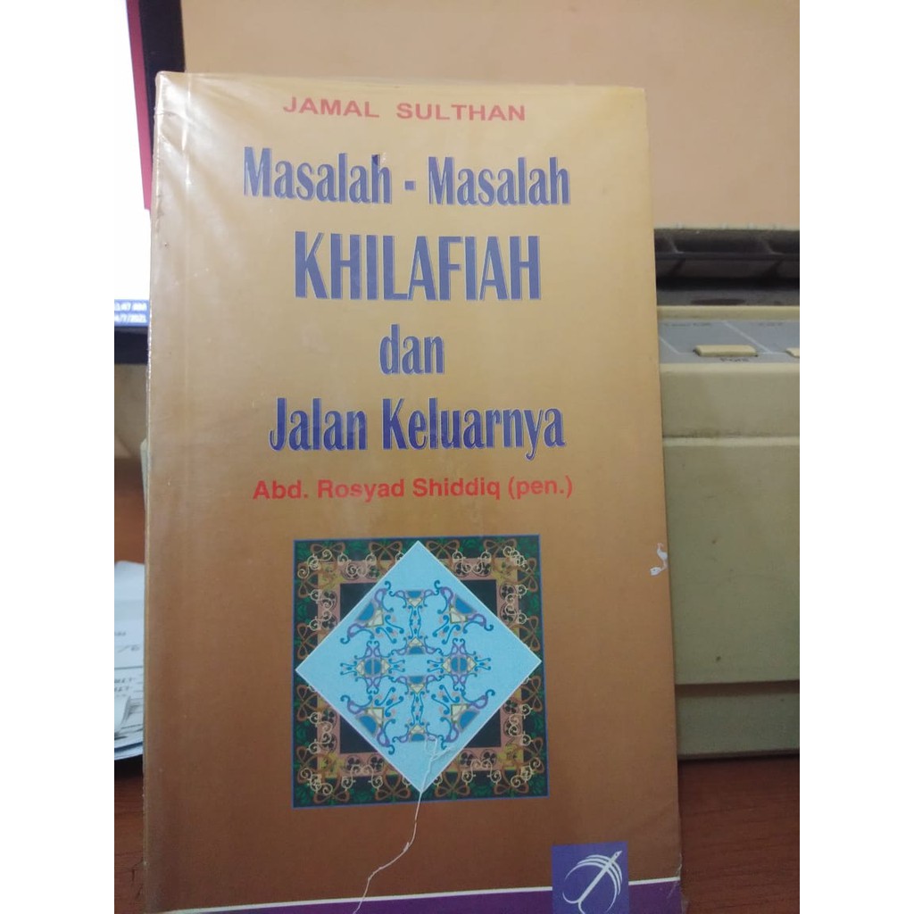 Masalah-Masalah Khilafiah dan Jalan Keluar | Shopee Indonesia
