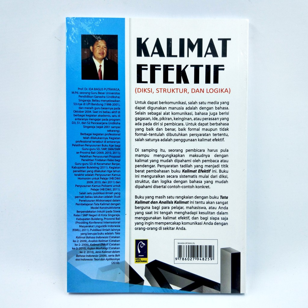 Kedua kalimat di atas tidak logis. Kalimat Efektif Diksi Struktural Dan Logika Ida Bagus Putrayasa Shopee Indonesia