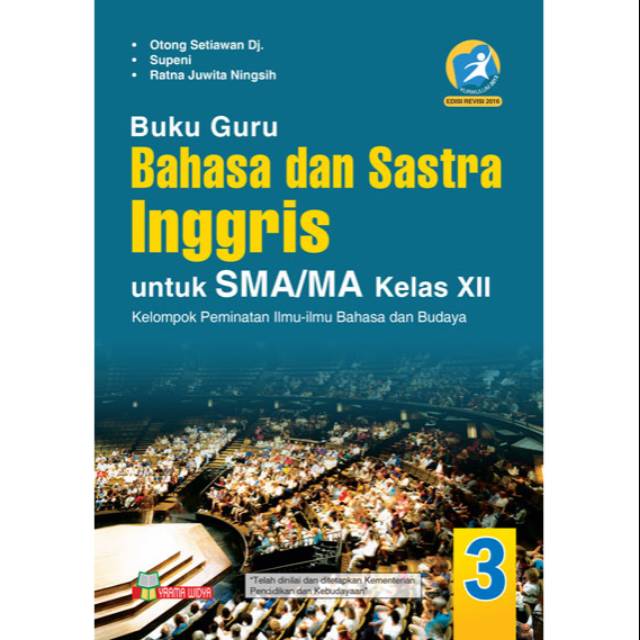 Buku Guru Bahasa Inggris Sma Kelas Xii Book Utami Widiati Zuliati Rohmah Dan Furaidah Gramedia Digital Buku Pegangan Guru Dan Siswa Kelas XII Kurikulum 2013 Edisi 2015.