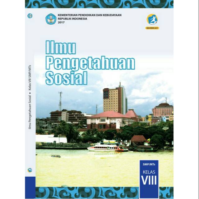 Buku Ips Ilmu Pengetahuan Sosial Smp Kelas 8 Revisi 2017 2018 Kurikulum 2013 Kurtilas Indonesia Buku Guru IPS Kelas VIII 8 SMPMTS Kurikulum 2013 Revisi 2017.