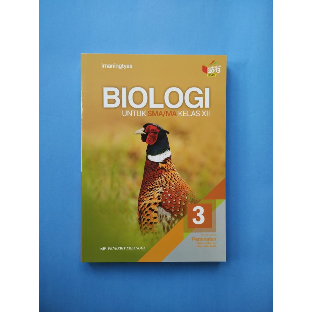 Biologi Sma Kelas Xii 12 Kurikulum 2013 Revisi Tiga Serangkai Indonesia Https Bsd Pendidikan Id Data Sma 12 Biologi Ipa Kelas 12 Faidah Rachmawati Nurul Urifah Ari Wijayati 2009 Pdf.