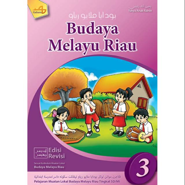 Mendikbud dukung muatan lokal budaya melayu riau cakaplah. Buku Pelajaran Budaya Melayu Riau Bmr Gahara Kelas 3 Sd Shopee Indonesia