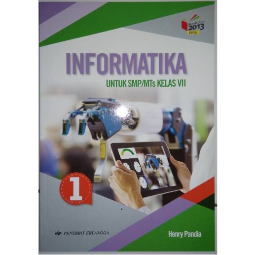 Buku Informatika Kelas 7 Kurikulum 2013 Penerbit Pustaka Andromedia Pendidikan Buku Smp Kelas 1 Buku Inkuiri Informatika Smp Mts Kelas Vii Pustaka Andromedia.