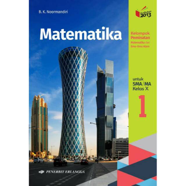 Soal matematika peminatan kelas x sma jawaban soal matematika kelas 10 peminatan latihan 2.4 a sampai d &amp;mldr; Buku Matematika Sma Kelas X 10 Peminatan B K Noormandiri Erlangga Shopee Indonesia