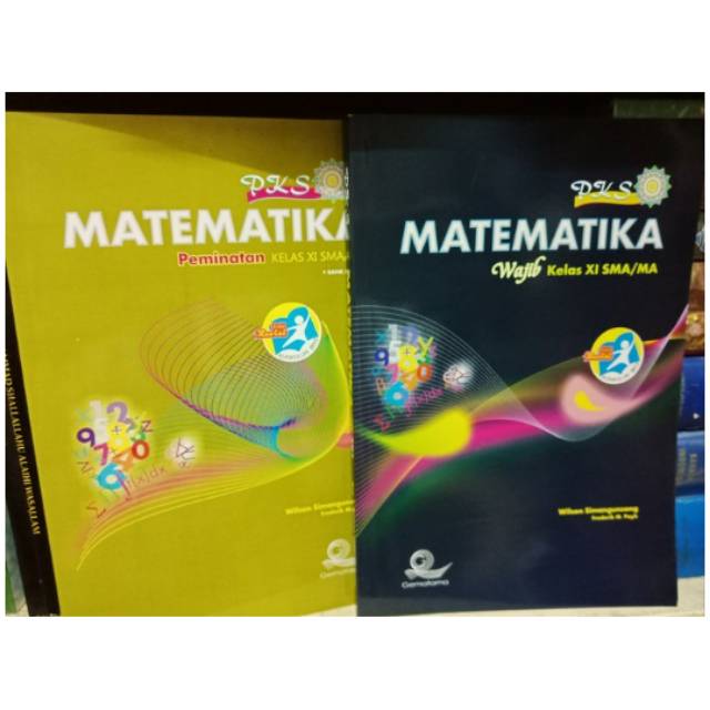 Buku pks matematika sma/ma kelas 11 wajib dan peminatan revisi k13n: Pks Matematika Wajib Dan Peminatan Untuk Sma Ma Kelas 11 Gematama Shopee Indonesia
