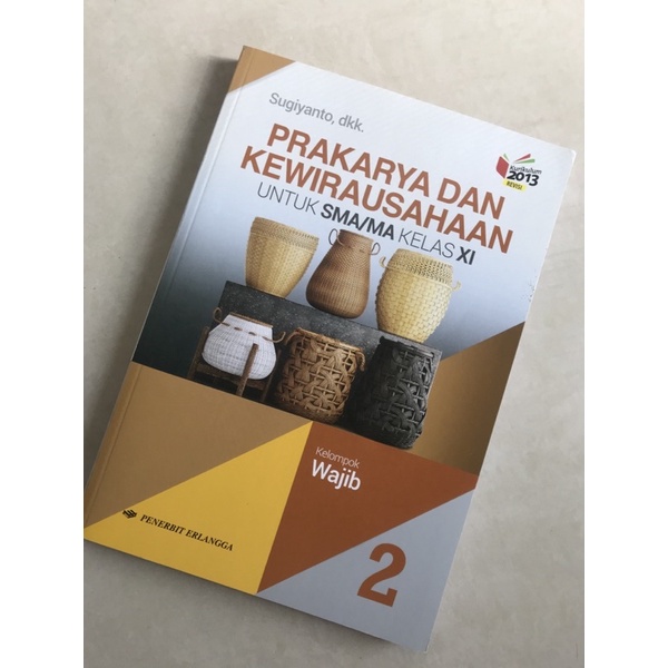 buku siswa kelas xii kurikulum 2013. Harga Pkwu Kelas 11 Terbaru September 2021 Biggo Indonesia