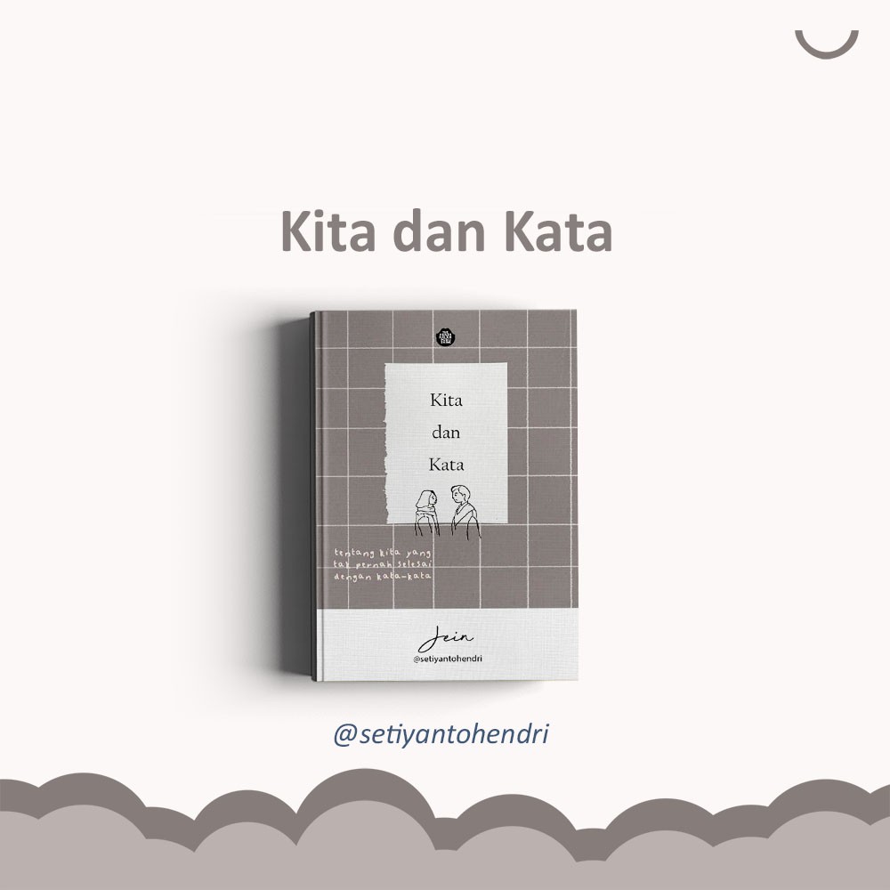 Google play buku adalah aplikasi yang anda perlukan untuk membeli dan menikmati ebook, buku audio, komik, dan manga. Kita Dan Kata Oleh Setiyanto Hendri Linibuku Shopee Indonesia