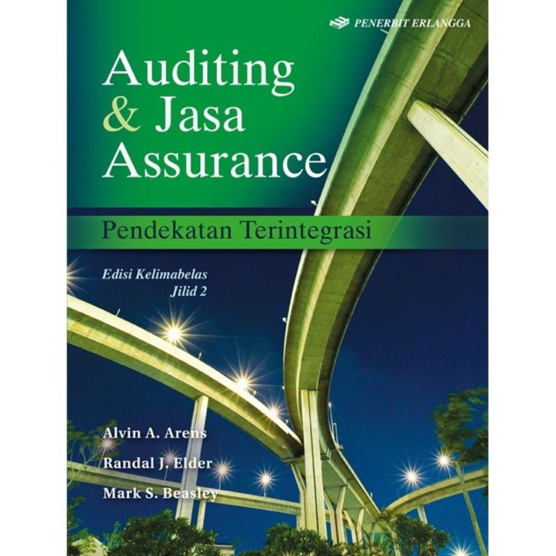 kunci jawaban auditing dan jasa assurance jilid 1 arens full 25 kunci jawaban auditing dan j. Auditing Jasa Assurance Edisi 15 Jilid 2 Alvin A Arens Shopee Indonesia
