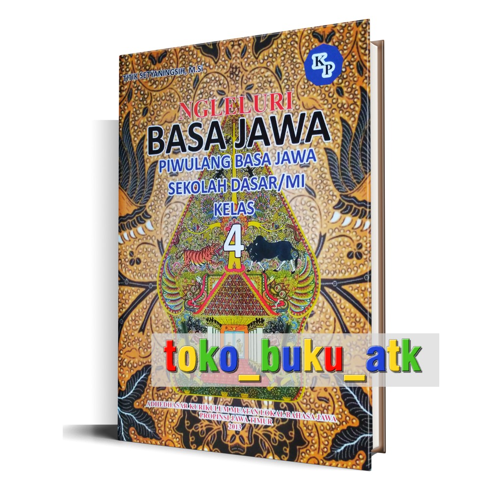 Check spelling or type a new query. Buku Bahasa Jawa Sd Kelas 4 Ngleluri Kurikulum 2013 Edisi Revisi 2018 Shopee Indonesia