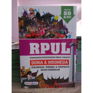 Buku Rpul Rangkuman Pengetahuan Umum Lengkap Untuk Pelajar Dan Umum Sesuai Kurikulum Indonesia 
