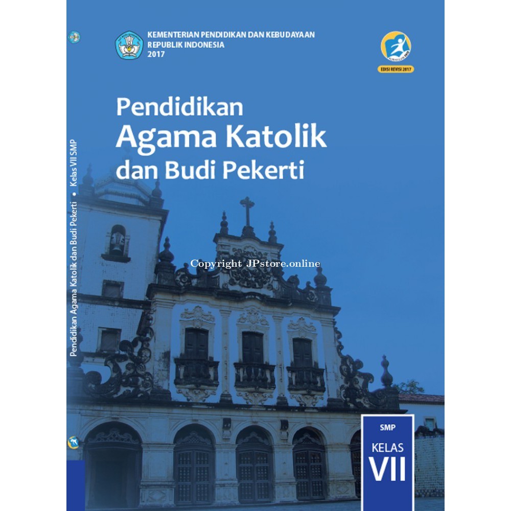 Pendidikan Agama Katolik Dan Budi Pekerti Kelas Vii Pendidikan Agama Katolik dan Budi Pekerti.