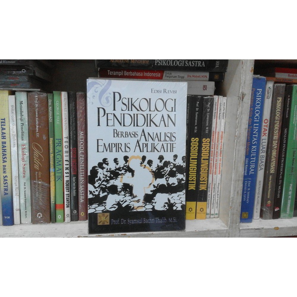 Syamsul bachri thalib, syamsul bachri thalib (2010) psikologi pendidikan berbasis . Jual Psikologi Pendidikan Berbasis Analisis Empiris Aplikatif T Erbatas Shopee Indonesia
