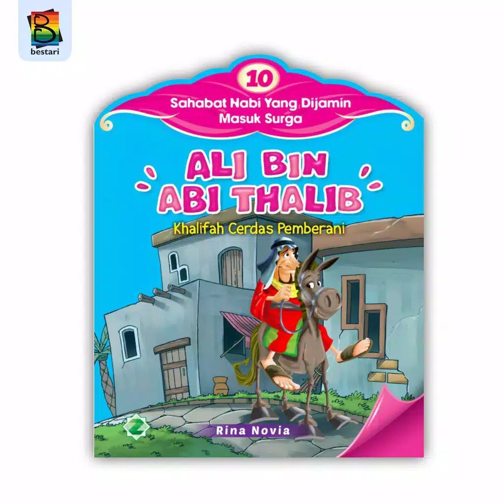 Buku Cerita Anak Islami - Seri 10 Sahabat Nabi Yang Dijamin Masuk Surga -  Buku Cerita Bergambar | Shopee Indonesia
