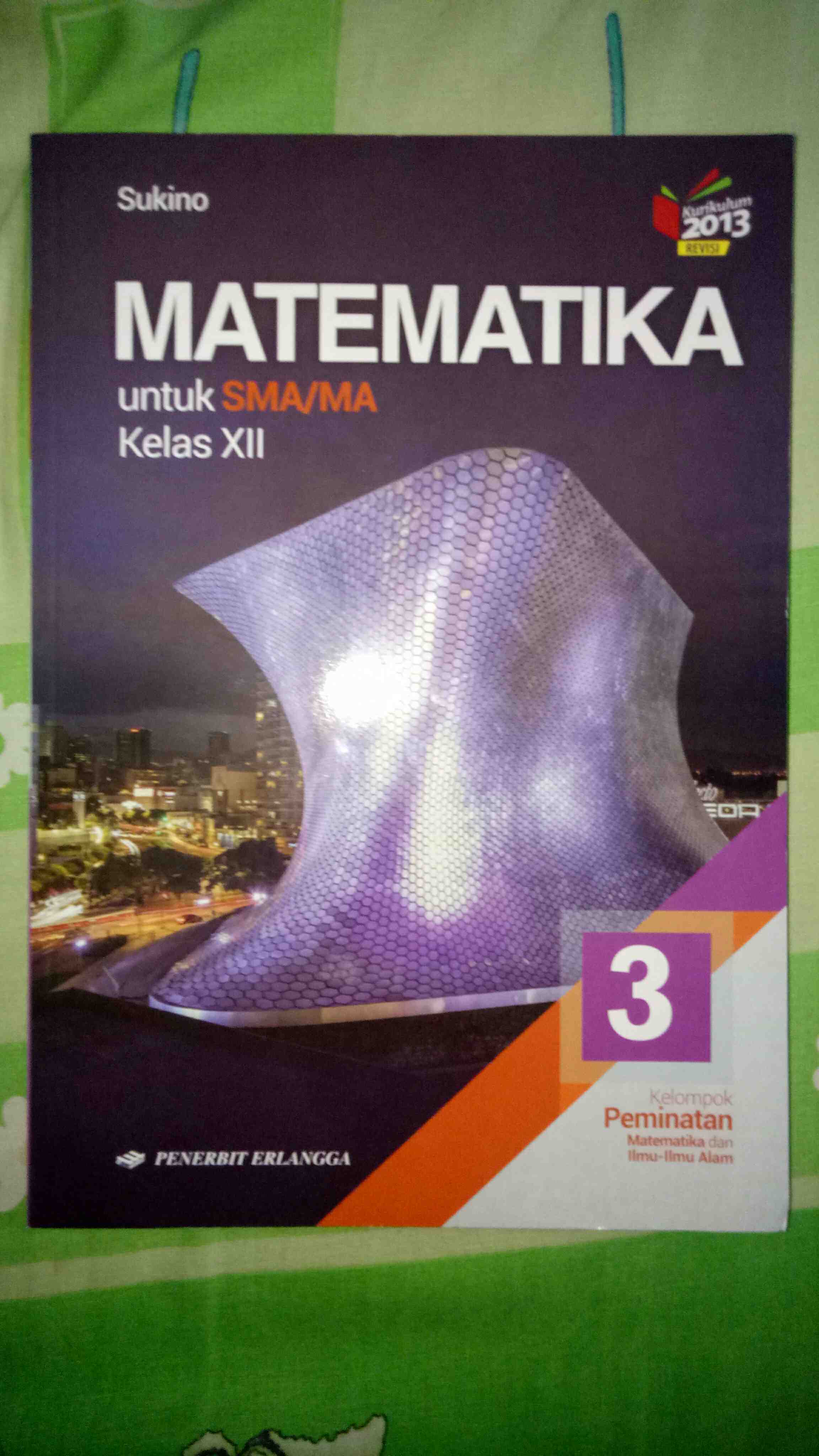 Buku Matematika Sma Kelas Xii 12 Peminatan B K Noormandiri Erlangga Indonesia We did not find results for.