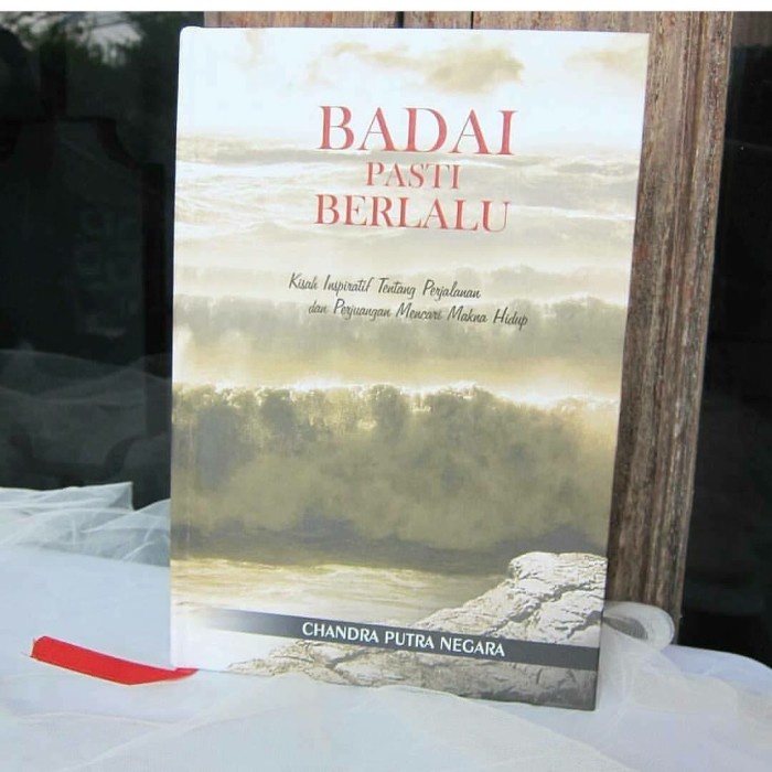 Biografi chandra putra negara agama. Kesuksesan Buku Buku Badai Pasti Berlalu Chandra Putra Negara Buku Kesuksesan Shopee Indonesia