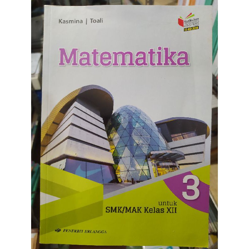 Modul pembelajaran matematika kelas 12 (xii) sma smk merupakan salah. Matematika Smk Kelas 12 Xii Kurikulum 2013 Revisi Erlangga Shopee Indonesia