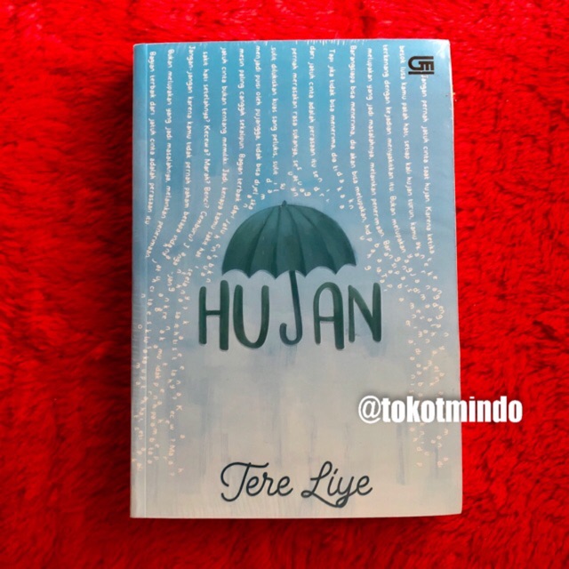 Novel ini diterbitkan pada tahun 2016 oleh gramedia pustaka utama. Novel Hujan Tere Liye Shopee Indonesia