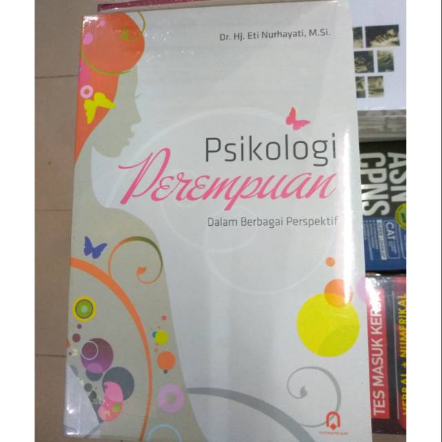 Buku ini adalah perpaduan teori psikologi dan feminisme dengan hasil penyelidikan diri, dari mereka yang telah mempercayakan kisah hidupnya kepada saya, . Buku Psikologi Perempuan Eti Nurhayati Pustaka Pelajar Shopee Indonesia