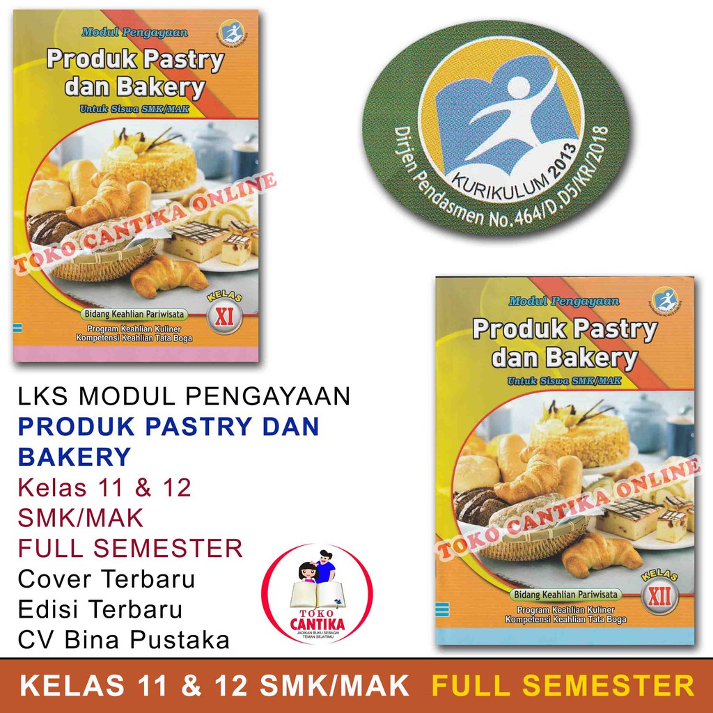 Namun bahasa inggris merupakan mata pelajaran yang wajib untuk dipelajari karena merupakan mata pelajaran ujian nasional di jenjang yang lebih tinggi dan akan berguna bagi masa depan mereka. Buku Lks Produk Pastry Dan Bakery Kelas 11 Dan 12 Smk Mak Kurikulum 2013 Modul Pengayaan Shopee Indonesia