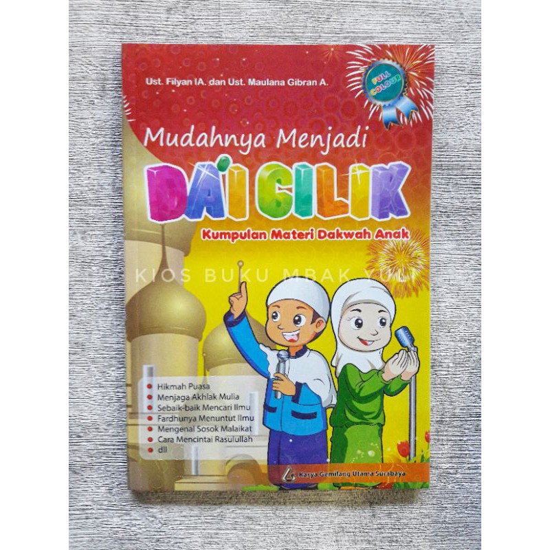 Ijabiyah, artinya positif dalam memandang alam , kehidupan dan manusia · 4. Buku Kumpulan Materi Dakwah Anak Shopee Indonesia