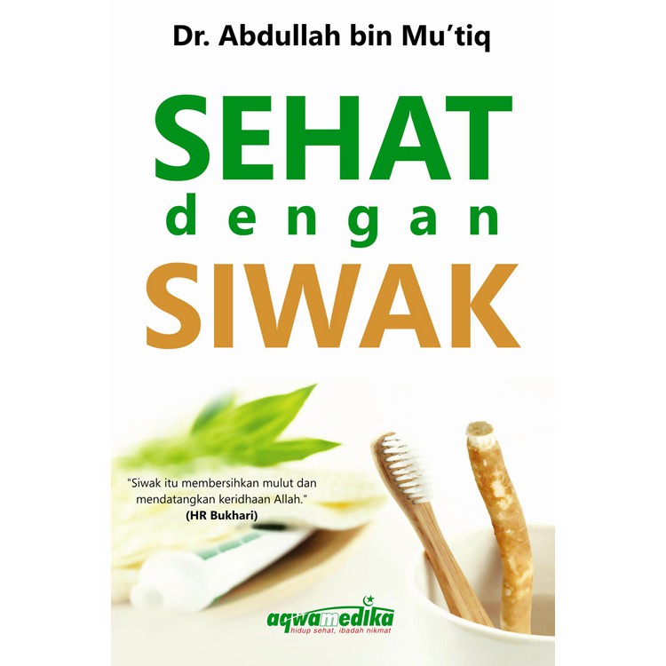 Jual Aqwamedika Sehat dengan Siwak Indonesia|Shopee Indonesia