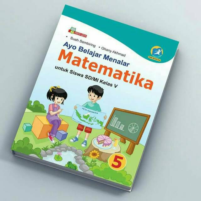 kunci jawaban jelajah matematika kelas 5 revisi 2021. Kunci Jawaban Ayo Belajar Menalar Matematika Kelas 5 Masnurul
